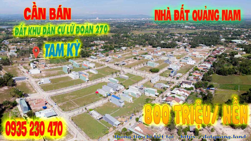 Đất nền 270 Tam Phú khu dân cư giá rẻ nhất Tam Kỳ